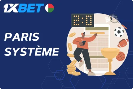 Paris Système 1xbet